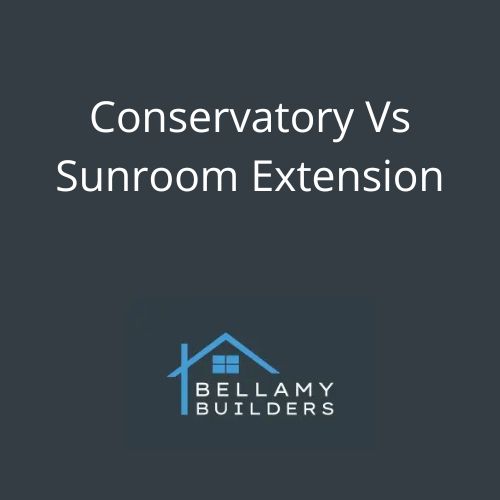 Conservatory Vs Sunroom Extension